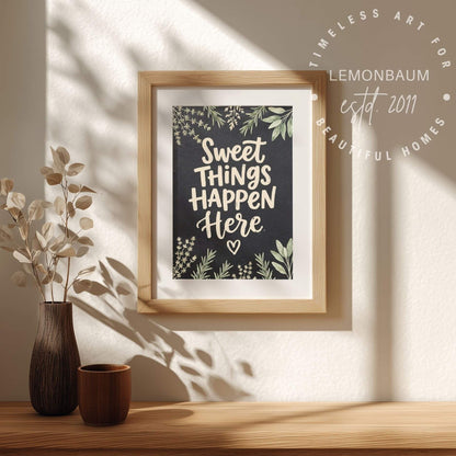 Sweet Things Happen Here – Baking Kitchen Poster