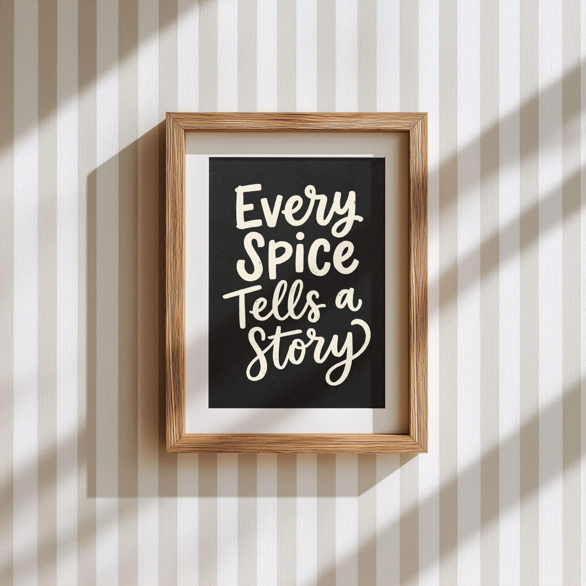 Every Spice Tells a Story – Kitchen Quote Poster