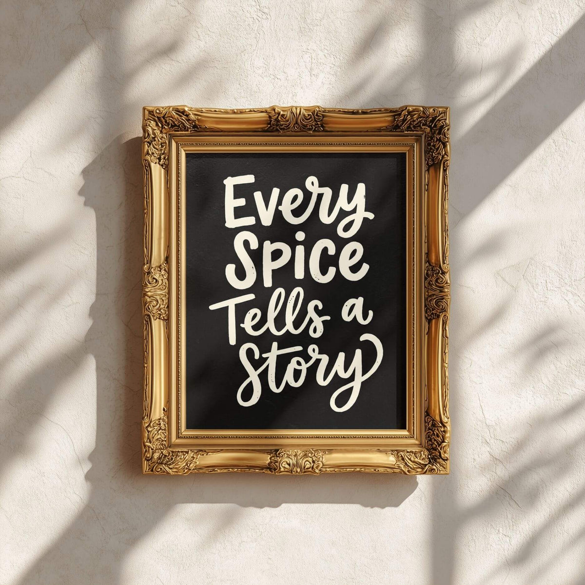 Every Spice Tells a Story – Kitchen Quote Poster