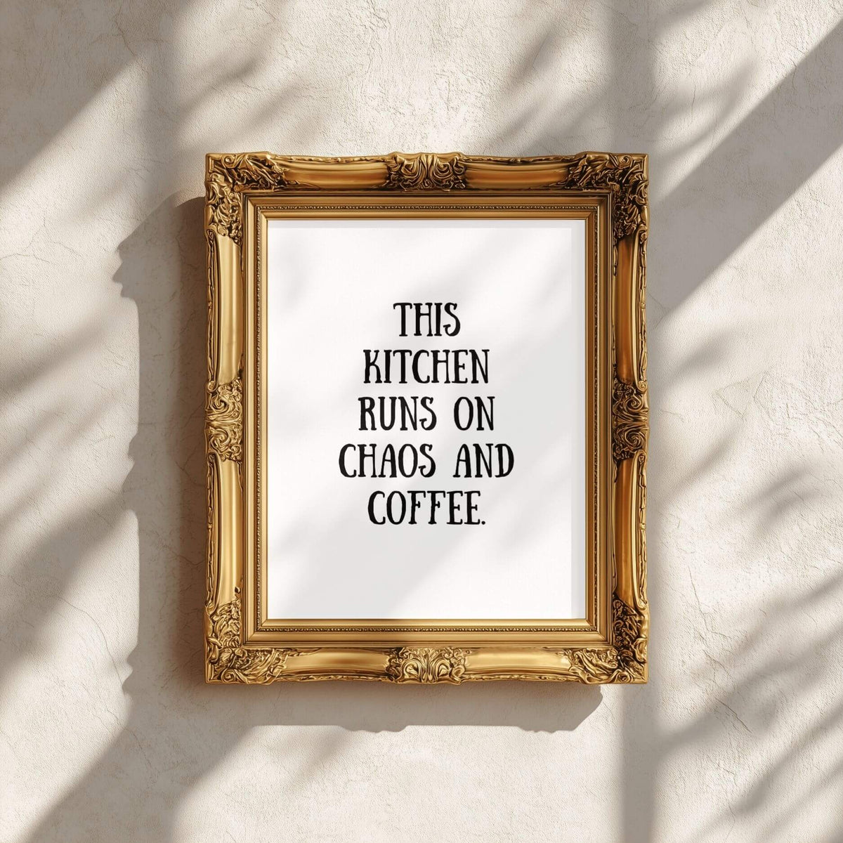 This Kitchen Runs On Chaos And Coffee | Funny Kitchen Quote Poster