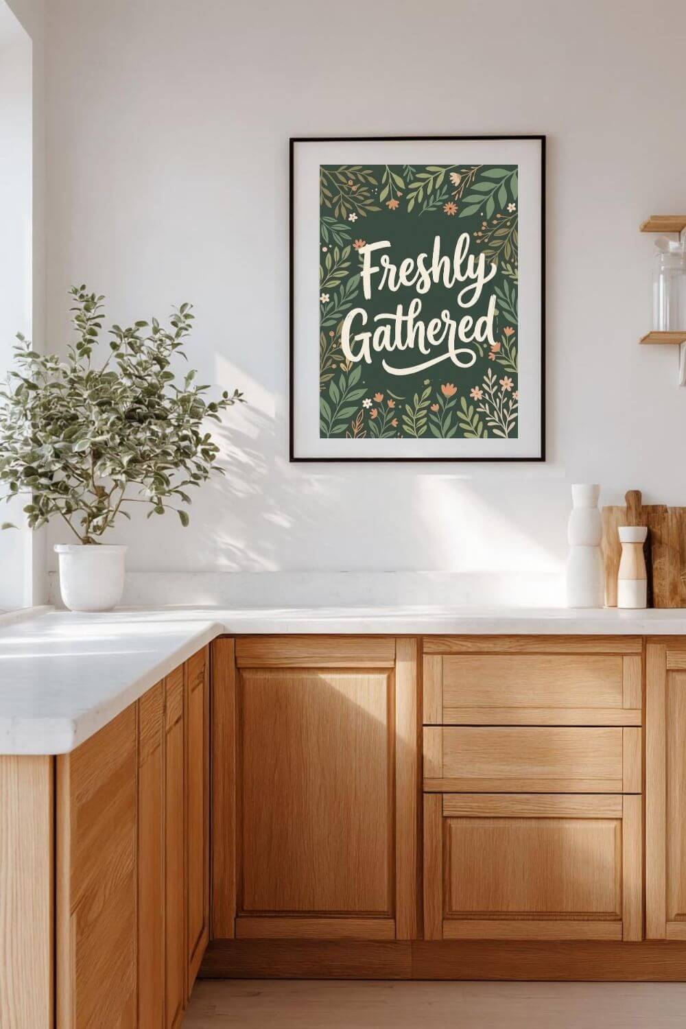 Freshly Gathered Poster – Botanical Kitchen Quote Wall Art